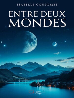 cover image of Entre deux mondes